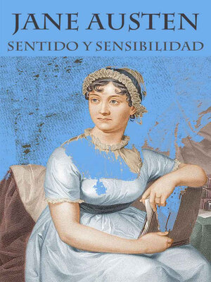 cover image of Sentido y sensibilidad (texto completo, con índice activo)
